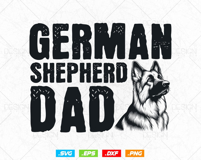German Shepherd Dad Dog Lover Father's Day Svg Png Files, Dog Lover Father's Day T-shirt Design, German Shepherd Dog T-shirt Design SVG DesignDestine 