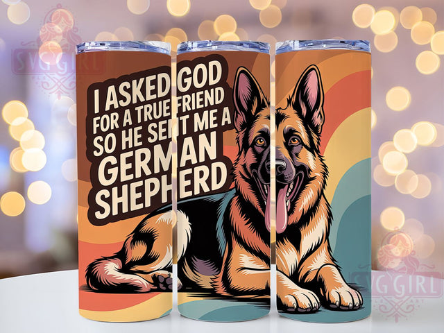 German Shepherd Friend 20oz Tumbler, True Friend, Dog Lover, Tumbler Wrap, Sublimation Design, Faith And Pets, 20oz Tumbler Sublimation SvggirlplusArt 