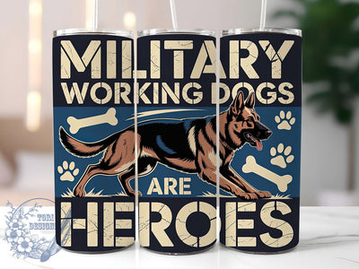 German Shepherd Hero 20oz Tumbler, Military Dog, Dog Lover, Tumbler Wrap, Sublimation Design, Canine Hero, 20oz Tumbler Sublimation ToriDesigns 