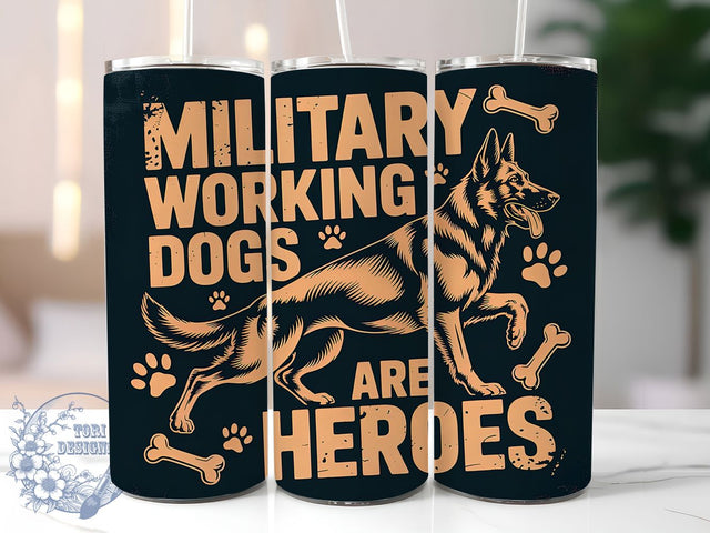German Shepherd Hero 20oz Tumbler, Military Dog, Dog Lover, Tumbler Wrap, Sublimation Design, Canine Hero, 20oz Tumbler Sublimation ToriDesigns 