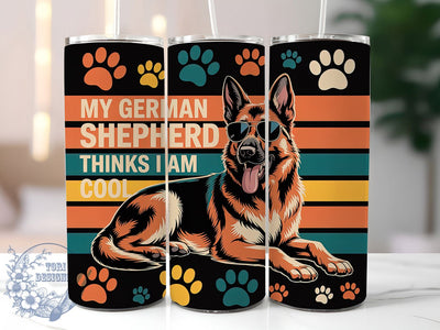 German Shepherd Owner 20oz Tumbler, Dog Lover, Cool Owner, Tumbler Wrap, Sublimation Design, Pet Companion, 20oz Tumbler Sublimation ToriDesigns 