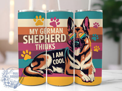 German Shepherd Owner 20oz Tumbler, Dog Lover, Cool Owner, Tumbler Wrap, Sublimation Design, Pet Companion, 20oz Tumbler Sublimation ToriDesigns 