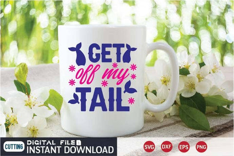 Get off My Tail svg SVG designer krishna 