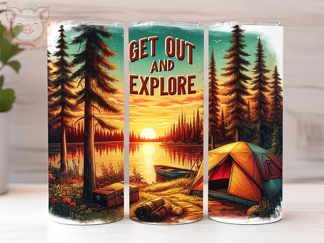 Get Out And Explore 20oz Tumbler Png, Straight & Tapered Tumbler Png, Camping Tumbler Png, Digital Download PNG Sublimation Lara' s Designs 
