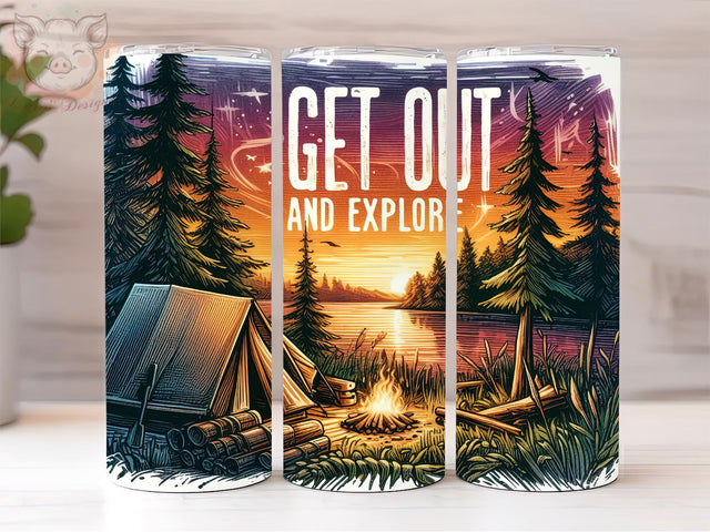 Get Out And Explore 20oz Tumbler Png, Straight & Tapered Tumbler Png, Camping Tumbler Png, Digital Download PNG Sublimation Lara' s Designs 