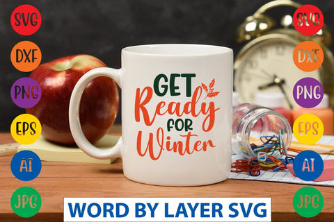 Get Ready For Winter svg design SVG Rafiqul20606 