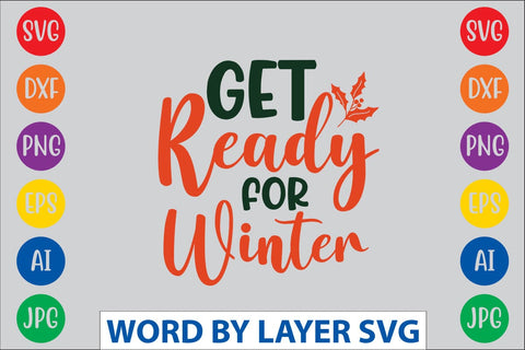 Get Ready For Winter svg design SVG Rafiqul20606 