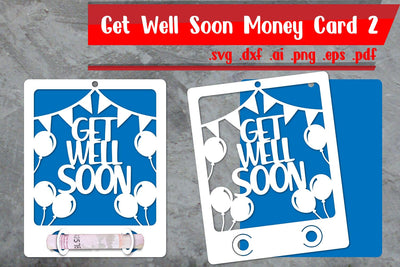 Get Well Soon Money Holder 2 | Get Well Soon Money Card 2 SVG zafrans studio 