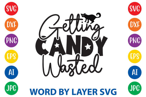 Getting Candy Wasted SVG Rafiqul20606 