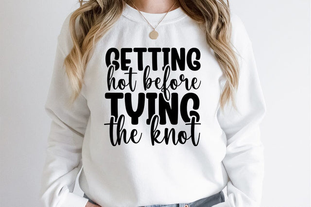 Getting hot before tying the knot SVG Design SVG Designangry 