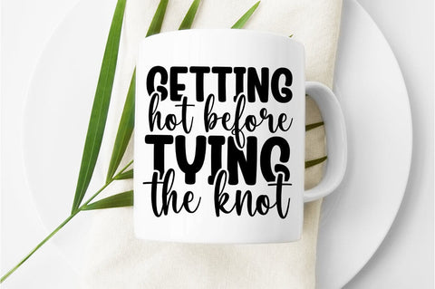 Getting hot before tying the knot SVG Design SVG Designangry 