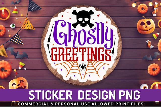 Ghostly greetings Stickers Design Sublimation Regulrcrative 