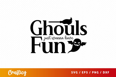 Ghouls just wanna have fun svg Design SVG Designangry 