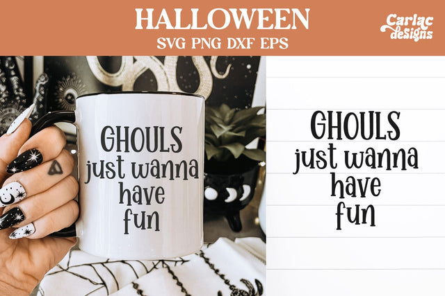 Ghouls just wanna have fun svg SVG Carla C Designs 