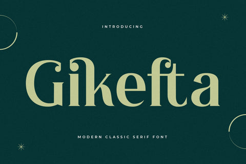 Gikefta - Modern Classic Serif Font Font Letterena Studios 