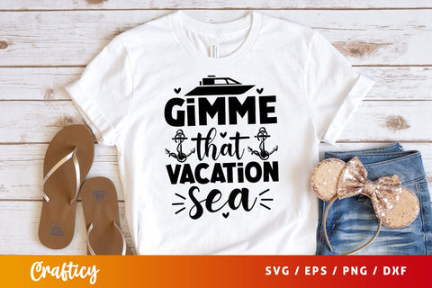Gimme that vacation sea SVG Design SVG Designangry 