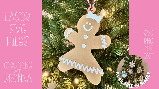 Gingerbread Girl Cookie Ornament Laser SVG SVG Crafting With Brenna 