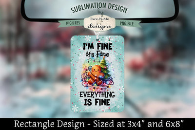 Gingerbread with Lights I'm Fine | Rectangle Sublimation PNG Sublimation Ewe-N-Me Designs 