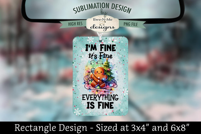 Gingerbread with Lights I'm Fine | Rectangle Sublimation PNG Sublimation Ewe-N-Me Designs 