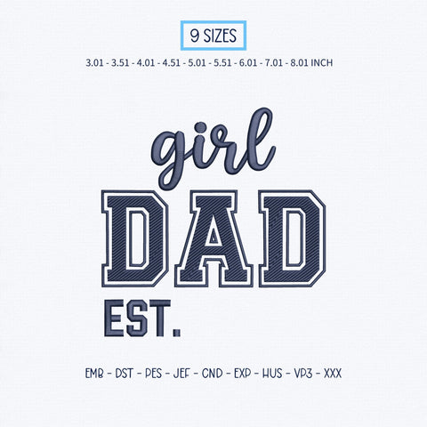 Girl Dad Embroidery Design – Varsity Dad EST Typography Father's Day Machine Embroidery File Embroidery/Applique DESIGNS PatternFeed8 
