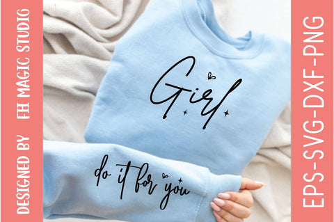 Girl Do It for You, Sleeve SVG Bundle, Sleeve svg, SVG Quotes SVG farhad farhad 