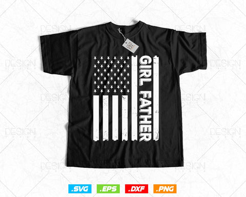 Girl Father Dad Fathers Day Svg, Girl Daddy T shirt Design Printable Png for 4th of July USA American Flag Patriotic Gift, Instant Download SVG DesignDestine 