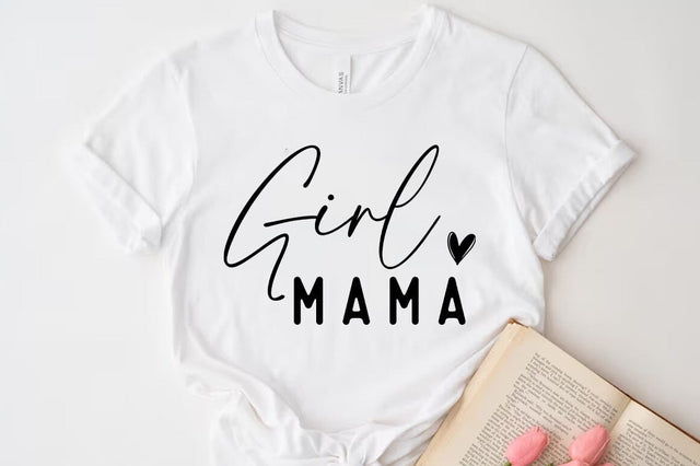 Girl Mama, Mom Quotes T-shirt SVG FiveStarCrafting 