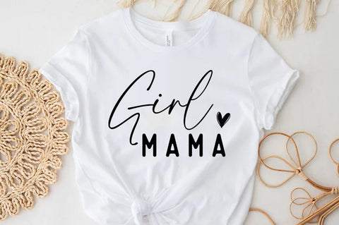 Girl Mama, Mom Quotes T-shirt SVG FiveStarCrafting 