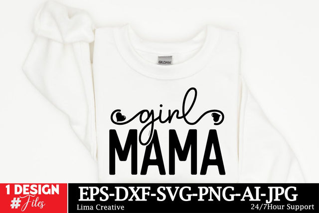 Girl MamaSVG Cut File, Mom SVG Design, Mother's Day SVG Qutes, Mother's Day Sublimation, Mother's Day T-shirt ,MOM Graphic Illustration, Mother's Day Silhoutee SVG Insomnia Std 