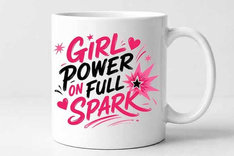 Girl Power PNG | On Full Spark Inspirational Digital Download SVG BillahCrafts 
