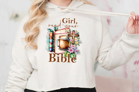 Girl, Read Your Bible Sublimation Sublimation Jagonath Roy 