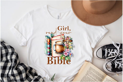 Girl, Read Your Bible Sublimation Sublimation Jagonath Roy 