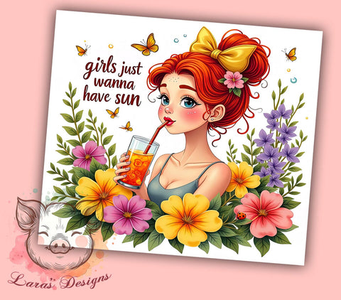 Girl Summer Tumbler, Just Wanna Have Sun, 20oz Tumbler Wrap, PNG Sublimation, Summer Drinkware, Fun Tumblers, Inspirational Gifts Sublimation Lara' s Designs 