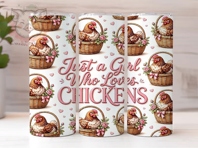 Girl Who Loves Chickens 20oz Tumbler, Chicken Lover, Farm Girl, Country Design, Sublimation Wrap, 20oz Tumbler, Rustic Aesthetic, Barnyard Charm Sublimation Lara' s Designs 