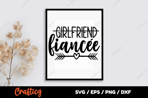 Girlfriend fiancee SVG Design SVG Designangry 