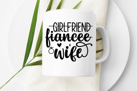 Girlfriend fiancee wife SVG Design SVG Designangry 