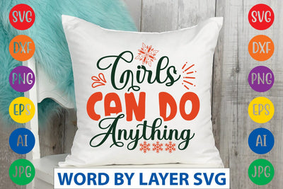 Girls Can Do Anything svg design SVG Rafiqul20606 