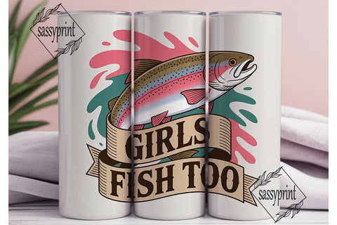 Girls Fish Too 20oz Tumbler Wrap Sublimation sassyprint 