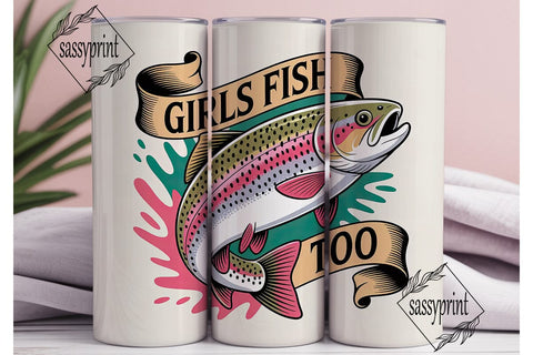 Girls Fish Too 20oz Tumbler Wrap Sublimation sassyprint 