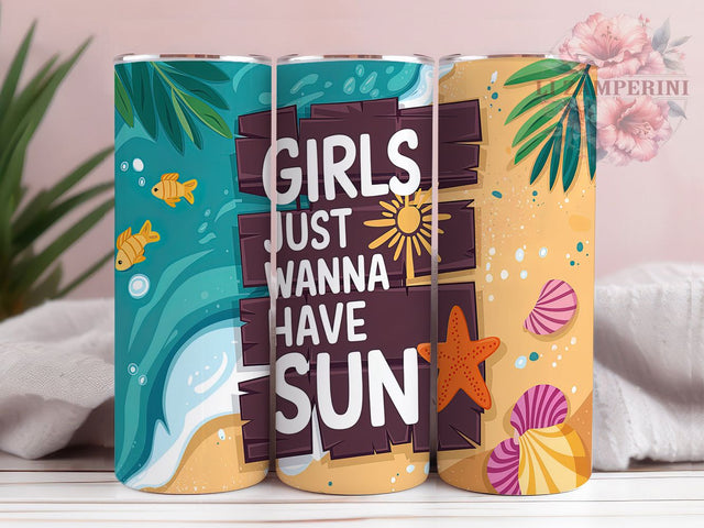 Girls Just Wanna Have Sun 20oz Tumbler, Beach Tumbler, Girls Trip Tumbler, Sunshine Tumbler, Vacation Tumbler, 20oz Sublimation Wrap, Tropical Tumbler Sublimation Li Zamperini 
