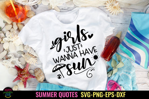 Girls Just Wanna Have Sun I Beach SVG I Summer Quotes SVG SVG Happy Printables Club 