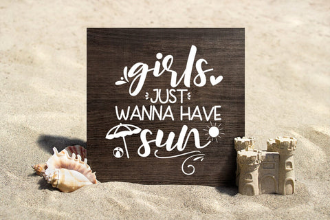 Girls Just Wanna Have Sun I Beach SVG I Summer Quotes SVG SVG Happy Printables Club 