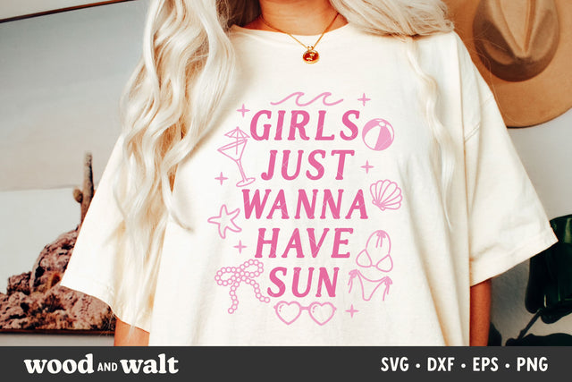 Girls Just Wanna Have Sun SVG | Summer PNG | Beach Design SVG Wood And Walt 