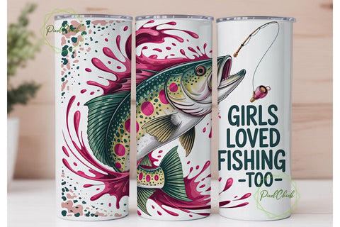 Girls Love Fishing 20oz Tumbler Wrap Sublimation PixelChick 