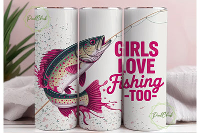 Girls Love Fishing 20oz Tumbler Wrap Sublimation PixelChick 