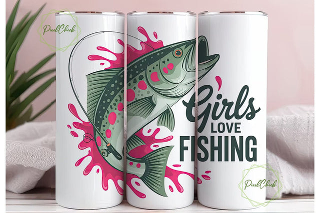 Girls Love Fishing Tumbler Wrap PNG Sublimation PixelChick 