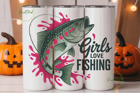 Girls Love Fishing Tumbler Wrap PNG Sublimation PixelChick 