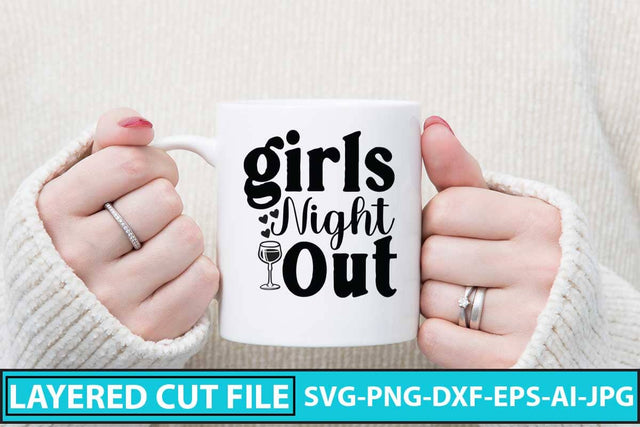 Girls Night out SVG Design SVG Syaman 
