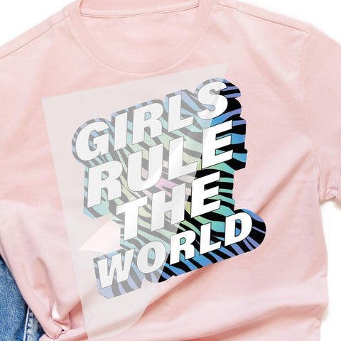 Girls Rule The World DTF Transfer Physical So Fontsy T-Shirt Iron-On Transfer Shop
