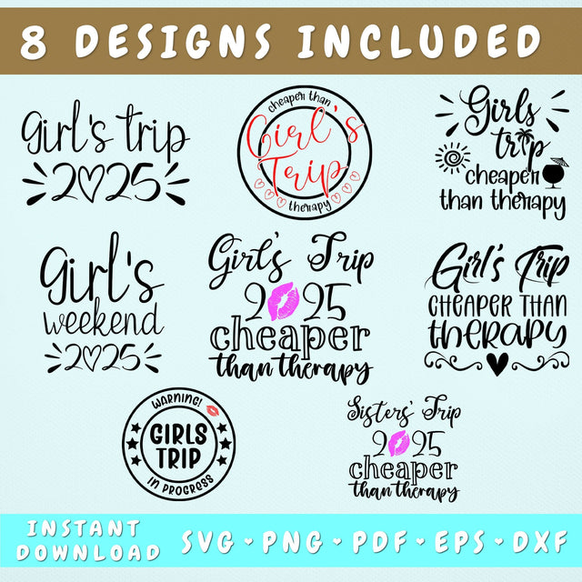 Girls Trip 2025 SVG Bundle, 8 Designs, Girls Trip Cheaper Than Therapy SVG, Girls' Weekend SVG, Warning Girls Trip In Progress SVG SVG HappyDesignStudio 
